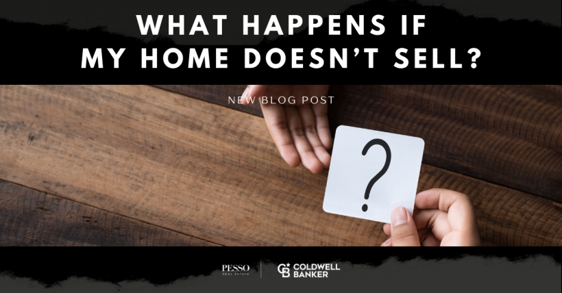 What Happens If My Home Doesn't Sell?